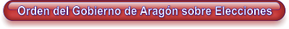 Orden del Gobierno de Arag�n sobre Elecciones