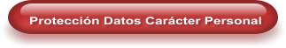 Protecci�n Datos Car�cter Personal